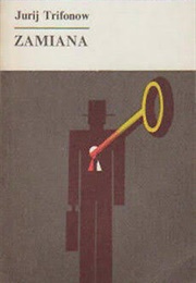 Zamiana (Jurij Trifonow)