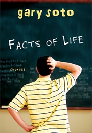 Facts of Life: Stories (Gary Soto)