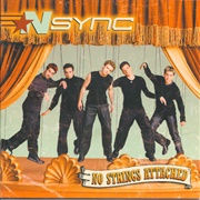 No Strings Attached - Nsync*