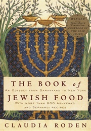 The Book of Jewish Food (Claudia Roden)