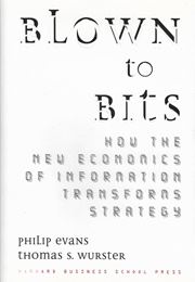 Blown to Bits (Philip Evans & Thomas Wurster)