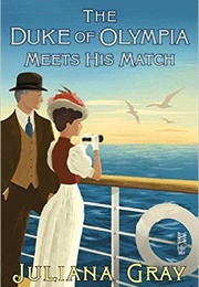 The Duke of Olympia Meets His Match (Juliana Gray)