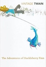 The Adventures of Huckleberry Finn (Mark Twain)