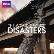 World's Worst Disasters