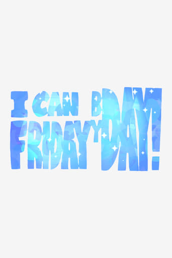 I Can Friday by Day! (2015)