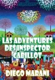 Las Adventures Des Inspector Cabillot (Diego Marani)