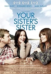 Your Sister's Sister (2011)