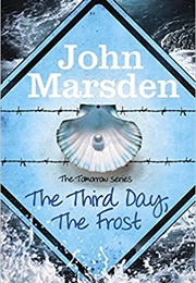 The Third Day, the Frost (John Marsden)
