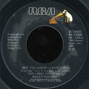 But You Know I Love You - Dolly Parton