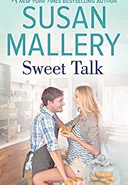 Sweet Talk (Susan Mallery)