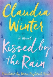 Kissed by the Rain (Claudia Winter)