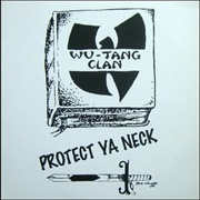 Wu-Tang Clan - Protect Ya Neck