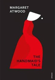 The Handmaid's Tale (Margaret Atwood)