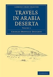 Travels in Arabia Deserta (Charles M. Doughty)