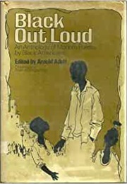 Black Out Loud: An Anthology (Arnold Adoff, Ed.)
