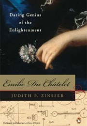Emilie Du Chatelet (Judith P. Zinsser)
