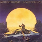 Jackson Browne - Lawyers in Love