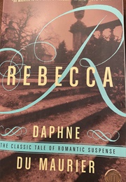 Rebecca (Daphne Du Maurier)