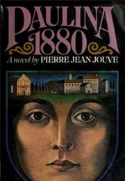 Paulina 1880 (Pierre Jean Jouve)