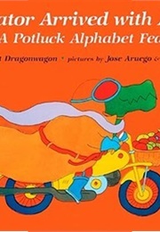 Alligator Arrived With Apples (Crescent Dragonwagon)