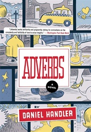 Adverbs (Daniel Handler)