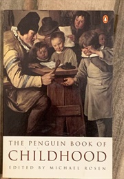 The Penguin Book of Childhood (Penguin)