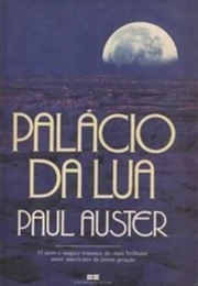 O Palácio Da Lua (Paul Auster)