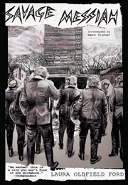 Savage Messiah (Laura Oldfield Ford)