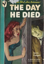 The Day He Died (Lewis Padgett)