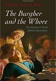 The Burgher and the Whore (Lotte Van De Pol)