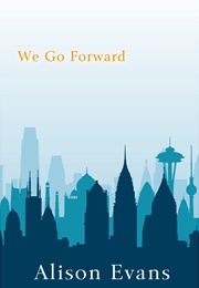 We Go Forward (Alison Evans)