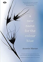 A New Name for the Colour Blue (Annette Marner)