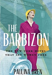 The Barbizon (Paulina Bren)