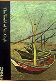 The World of Van Gogh: 1853-1890 (Robert Wallace)