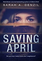 Saving April (Sarah A. Denzil)