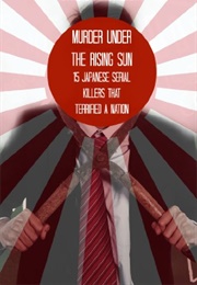 Murder Under the Rising Sun (William Webb)