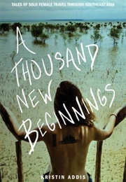 A Thousand New Beginnings (Kristin Addis)