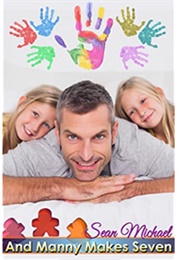 And Manny Makes Seven (Sean Michael)