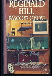 Pascoe's Ghost (Reginald Hill)