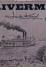 The Riverman (Jack Knox)