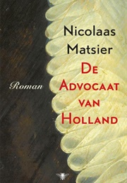 De Advocaat Van Holland (Nicolaas Matsier)