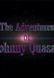 The Adventures of Johnny Quasar (1997)