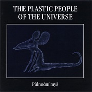 The Plastic People of the Universe - Půlnoční Mys