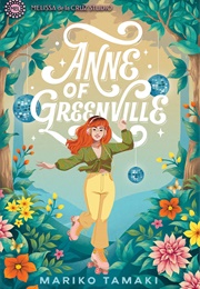 Anne of Greenville (Mariko Tamaki)