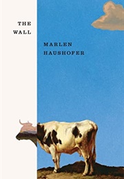 The Wall (Marlen Haushofer)