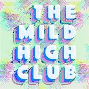 The Mild High Club