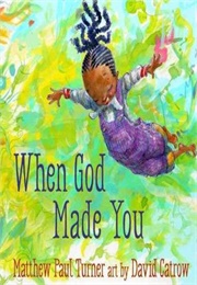 When God Made You (Matthew Paul Turner)