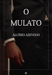 O Mulato (Aluísio Azevedo)
