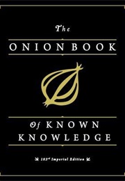 The Onion Book of Known Knowledge (The Onion)