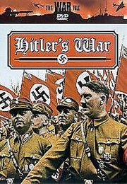 The War File: Hitler's War - 1939-1945 (2002)